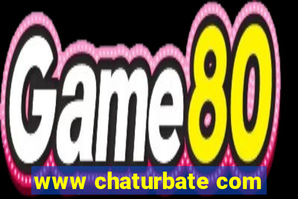 www chaturbate com